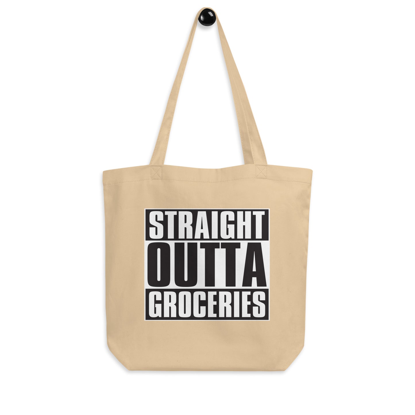Straight Outta Groceries Eco Tote Bag